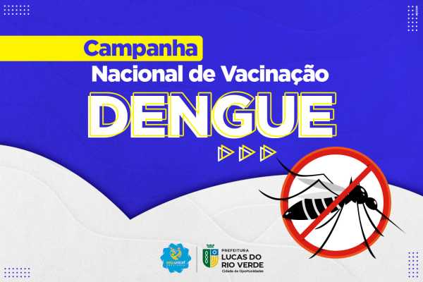 vacinacao-contra-a-dengue-para-criancas-de-10-a-14-anos-inicia-nesta-quarta-feira-(08)