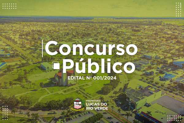 concurso-publico-no-01/2024-e-homologado-pela-prefeitura-de-lucas-do-rio-verde